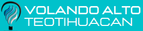 Volando Alto Teotihuacan